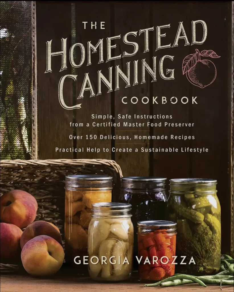 homestead canning cookbook by Georgia Varozza